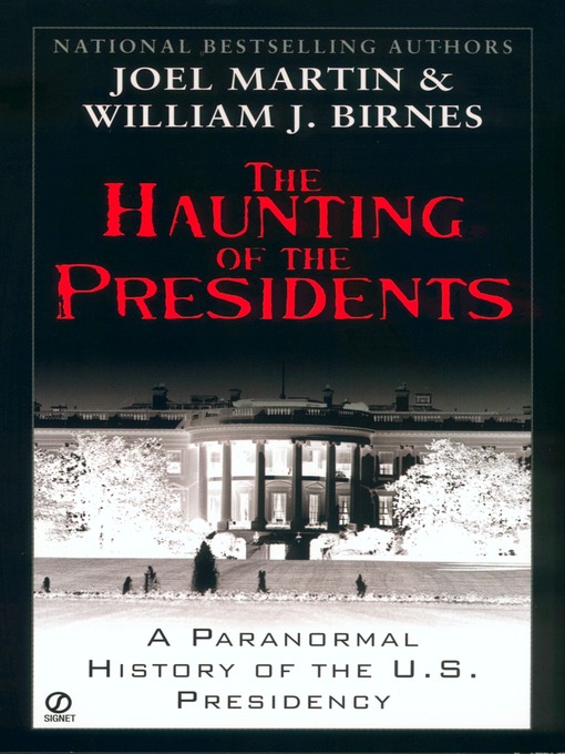 Title details for The Haunting of the Presidents by Joel Martin - Available